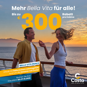 La Bella Vita entdecken und bis zu € 300 Rabatt pro Kabine sichern.